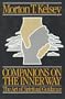 Companions On The Inner Way: The Art of Spiritual Guidance (Companions Inner Way Ppr)