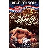 for liberty a red hot and boom story