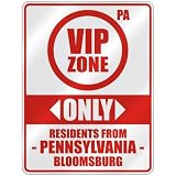 VIP ZONE  ONLY RESIDENTS FROM BLOOMSBURG  PARKING SIGN USA CITY PENNSYLVANIA