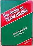 The guide to franchising