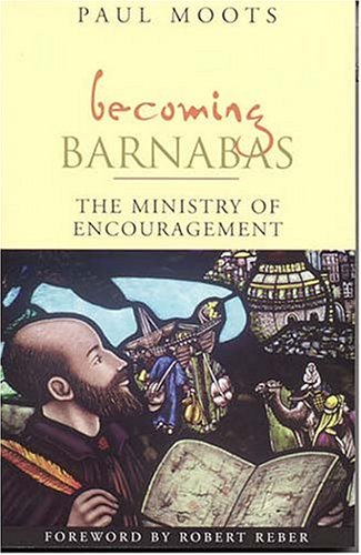 Best Price Becoming Barnabas The Ministry of Encouragement1566992958