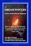 Dream Psycles - A New Awakening in Hypnosis