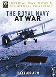 Imperial War Museum - Royal Navy At War - Fleet Air Arm [1993]