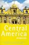 The Rough Guide to Central America