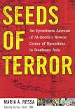 Seeds of Terror: An Eyewitness Account of Al-Qaeda's Newest Center