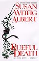 Rueful Death: A China Bayles Mystery