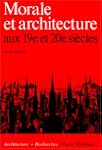 MORALE ET ARCHITECTURE AUX 19E ET 20E...