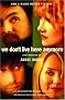 We Don't Live Here Anymore: Three Novellas We Don't Live Here Anymore: Three Novellas