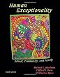 Human Exceptionality: School, Community, and Family