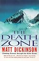 The Death Zone: Climbing Everest Through the Killer Storm