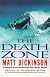 THE DEATH ZONE: CLIMBING EVEREST THROUGH THE KILLER STORM.