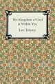 The Kingdom of God Is Within You (Dover Value Editions)