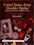 United States Army Shoulder Patches and Related Insignia: From World War I to Korea 1st Division to 40th Division)