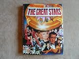Hollywood and the great stars : the stars, the sex symbols, the legend, the movies and how it all began