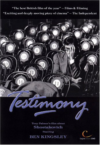 CD-Charts  DVD : Testimony - Tony Palmer's Story of Shostakovich /  Ben Kingsley
