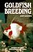 Goldfish Breeding and Genetics
