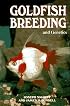 Goldfish Breeding and Genetics