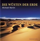 Die W�sten der Erde - Michael Martin