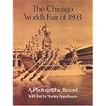 The Chicago World's Fair of 1893: A Photographic Record (Dover Architectural Series) book cover