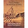 The Chicago Worlds Fair of 1893: A Photographic Record (Dover Architectural Series)