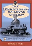 The Pennsylvania Railroad at Bay: William Riley McKeen and the Terre