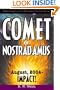 Comet of Nostradamus: August 2004--IMPACT!