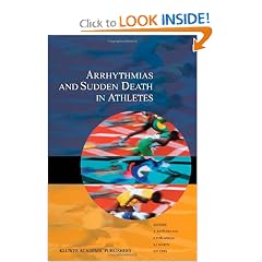 Arrhythmias and Sudden Death in Athletes (Developments in Cardiovascular Medicine) by Antonio Bayés de Luna, F. Furlanello, B.J. Maron and Douglas P. Zipes