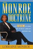 The Monroe Doctrine: An ABC Guide To What Great Bosses Do