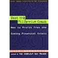 Beat the Millennium Crash: How to Profit from the Coming Financial Crisis