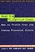 Beat the Millennium Crash: How to Profit from the Coming Financial Crisis (New York Institute of Finance)
