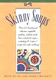 Skinny Soups (Skinny Cookbooks Series)