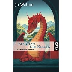 Der Clan der Klauen: Ein Drachen-Roman