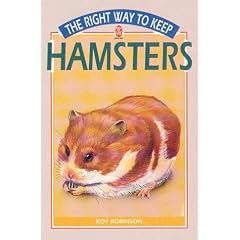 The Right Way to Keep Hamsters and Other Samll Animals