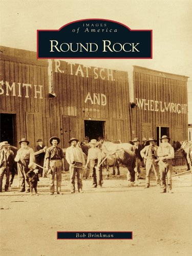 Round Rock (Images of America (Arcadia Publishing))