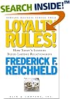 Loyalty Rules! How Leaders Build Lasting Relationships
