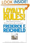 Loyalty Rules! How Leaders Build Lasting Relationships