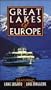 Great Lakes of Europe [VHS]