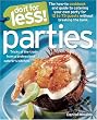 Do It for Less! Parties: Tricks of the Trade from Professional Caterers' Kitchens