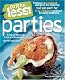 Do it for Less!: Tricks of the Trade from Professional Caterers' Kitchens: Parties