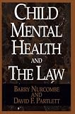 Child Mental Health and the Law