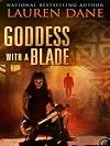 Goddess with a Blade