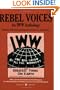 Rebel Voices: An IWW Anthology