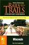 The Official Rails-To-Trails Conservancy Guidebook: Wisconsin (Great Rail-Trails Series)