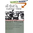 All That Is Native and Fine: The Politics of Culture in an American Region (The Fred W. Morrison Series in Southern... by  David E. Whisnant