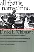 All That Is Native and Fine: The Politics of Culture in an American Region (The Fred W. Morrison Series in Southern Studies)