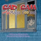 Sad Sam and the Magic Cookies