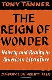 The Reign of Wonder: Naivety and Reality in American Literature