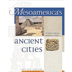 Mesoamerica's Ancient Cities: Aerial Views of Pre-Columbian Ruins in Mexico, Guatemala, Belize and Honduras