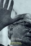 Louis I. Kahn: Conversations With Students (Architecture at Rice)