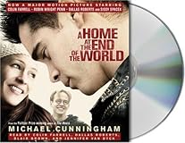 A Home at the End of the World: A Novel